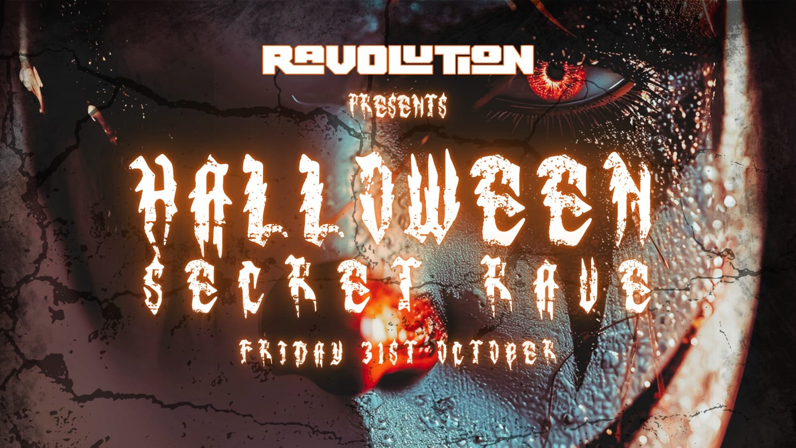 RAVOLUTION Presents: HALLOWEEN SECRET RAVE 🎃