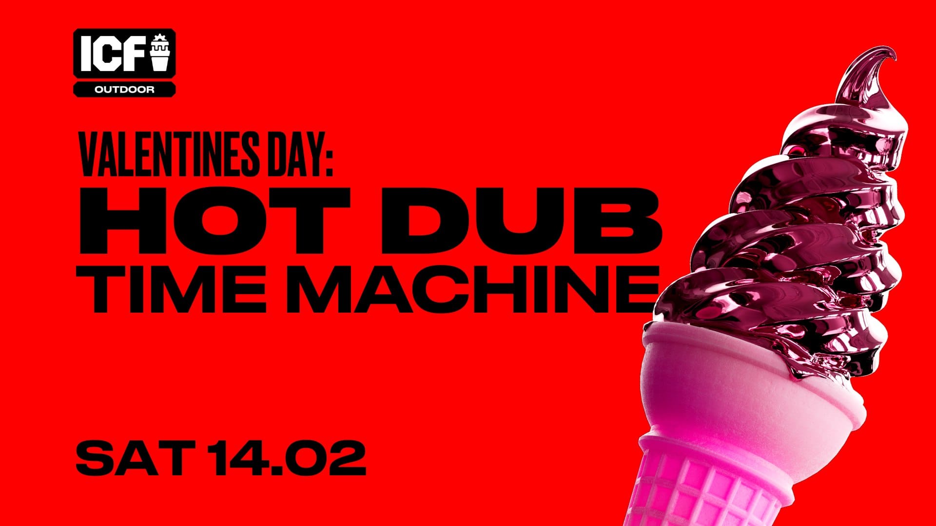 ICF Presents: Hot Dub Time Machine ICF Presents: Hot Dub Time Machine