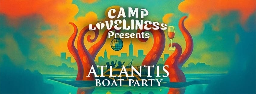 Camp Loveliness Atlantis Boat Party. Perth 2026