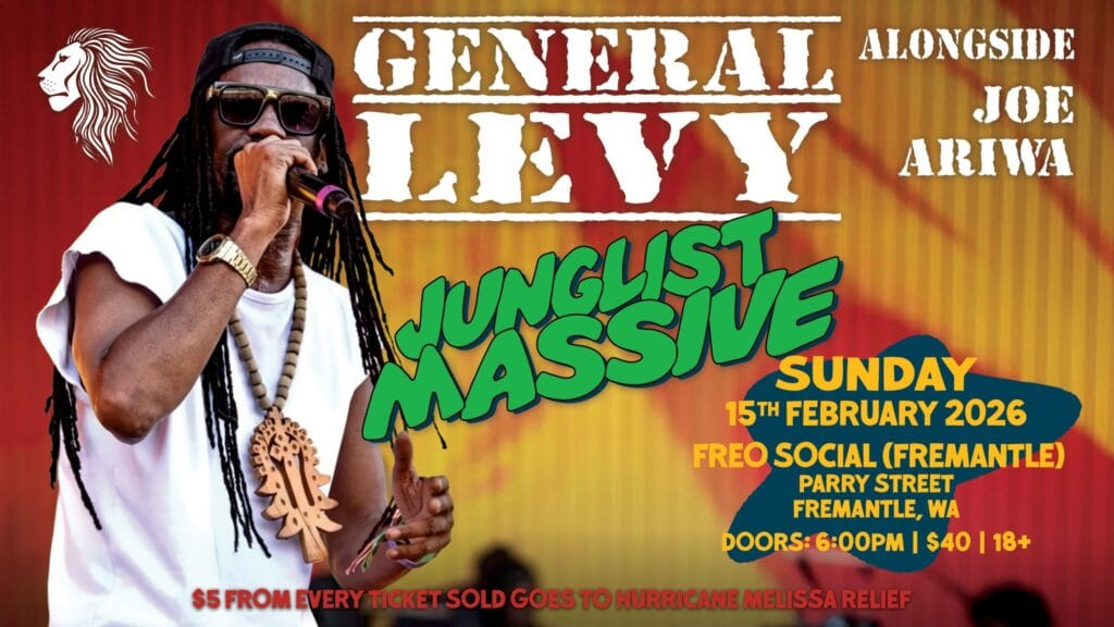 General Levy - Junglist Massive Perth 2026