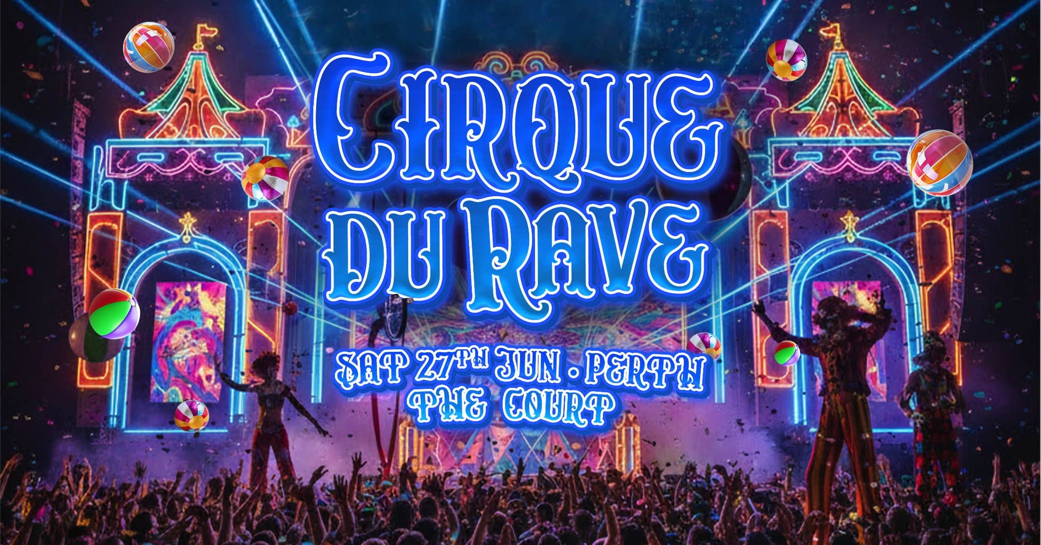 Share Cirque Du Rave Is Coming To Perth!