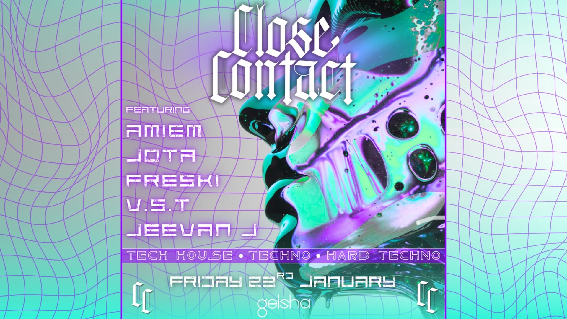 CLOSE CONTACT — Geisha’s Rave [#06]