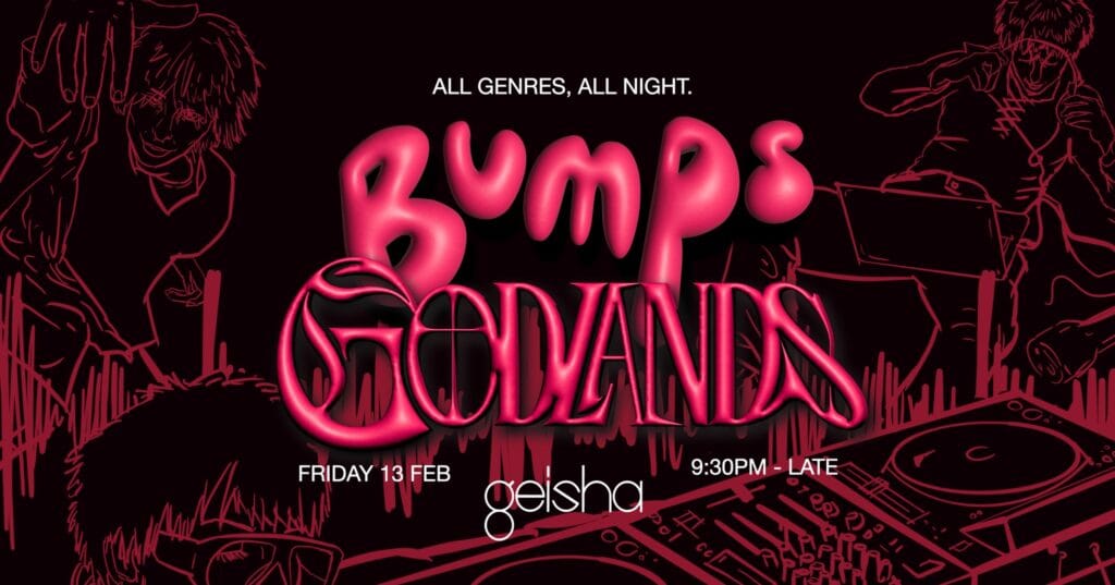 Bumps & Geisha Bar. 2026