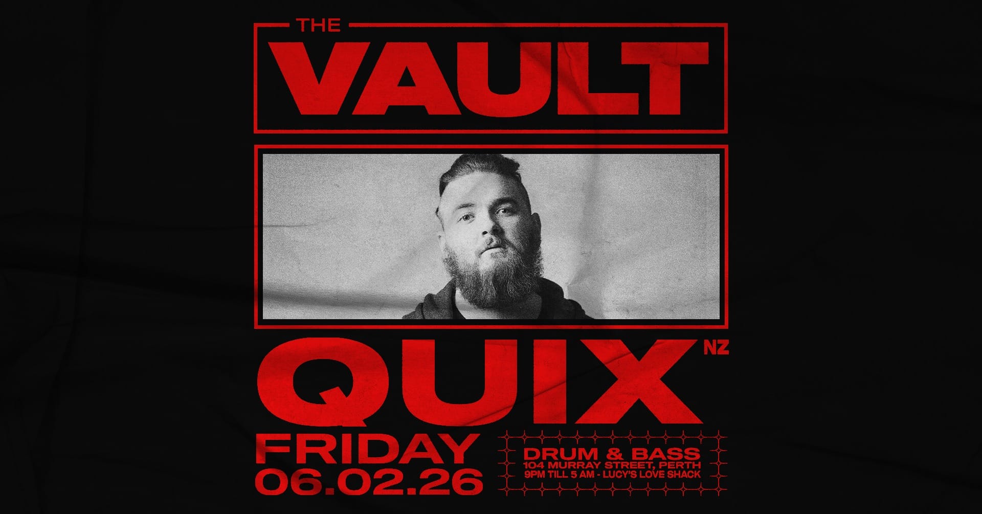 Perth 2026 𝗧𝗵𝗲 𝗩𝗮𝘂𝗹𝘁 | 𝗙𝗿𝗶𝗱𝗮𝘆𝘀 𝗳𝘁. 𝗤𝗨𝗜𝗫 (𝗡𝗭)