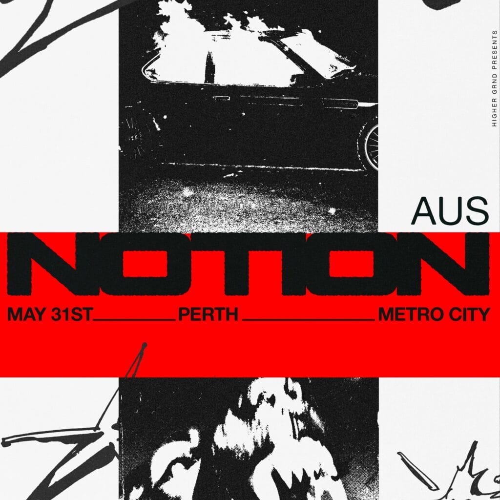 Higher Grnd & RADAR present NOTION (UK) Perth Metro City 31st May 2026