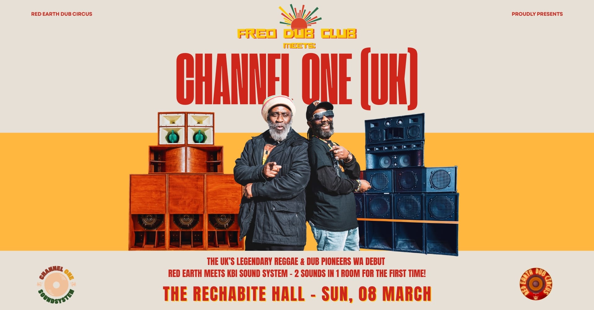 CHANNEL ONE (UK) MEETS FREO DUB CLUB WA’s First Ever Sound System Gathering 📍 NOW AT THE RECHABITE HALL, Northbridge 📅 Sunday March 8