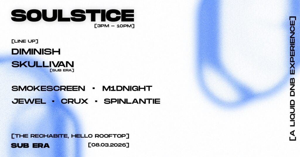 Sub Era Presents: SOULSTICE #02 March Perth