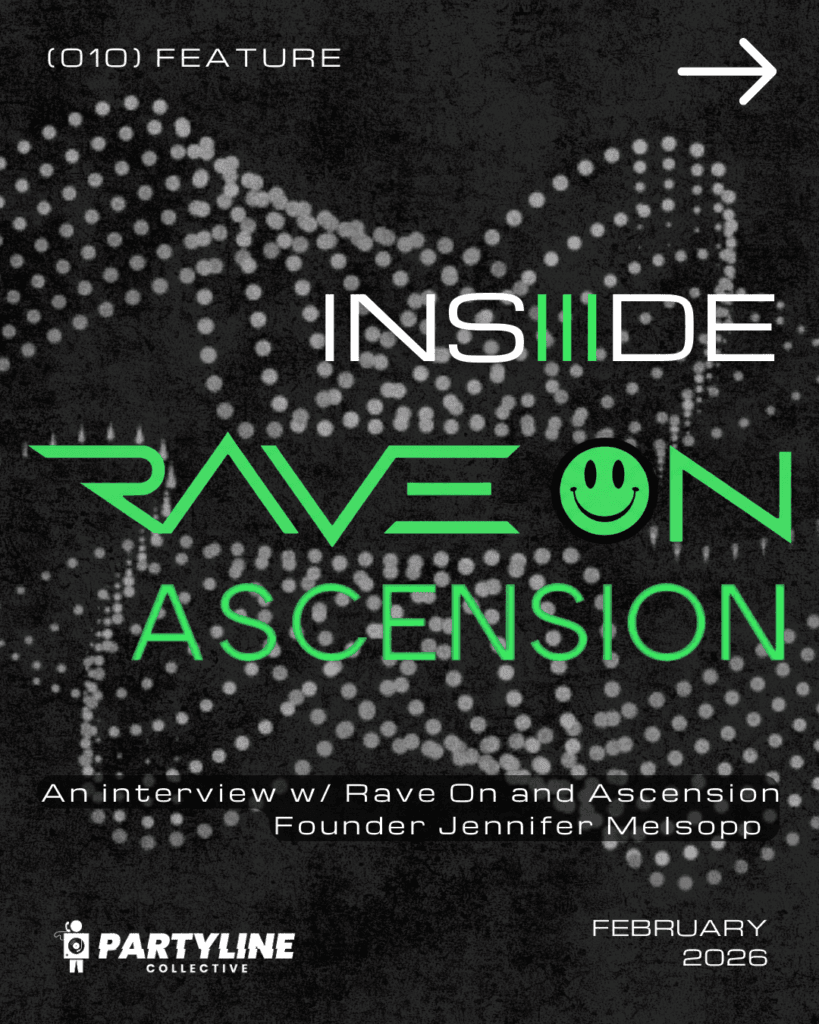 An interview with founder (Jennifer Melsopp) of Rave On and Ascension Perth. PartyLine Collective Perth February 2026