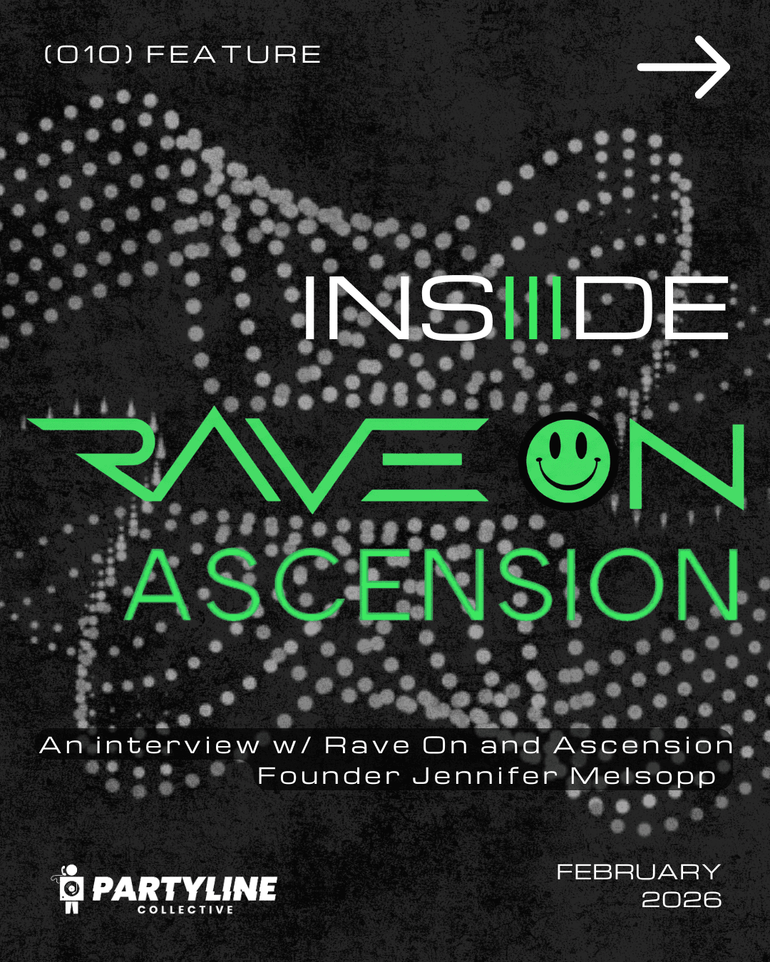 An interview with founder (Jennifer Melsopp) of Rave On and Ascension Perth. PartyLine Collective Perth February 2026