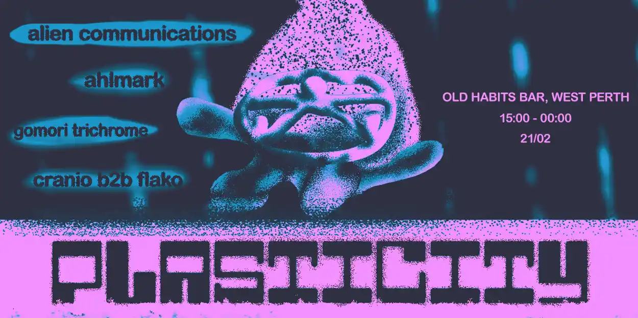 PLASTICITY presents: Alien Communications [UK]