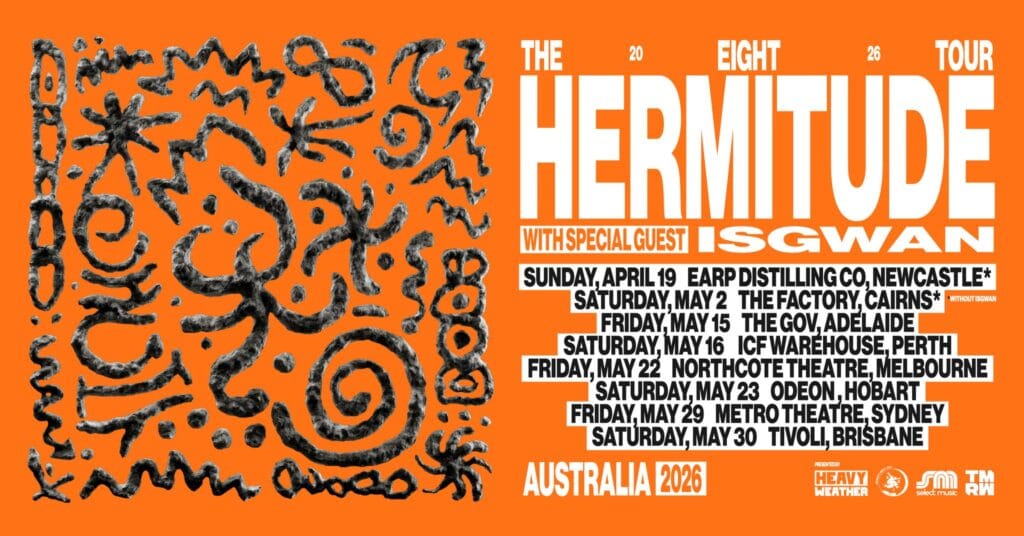Hermitude - The Eight Tour By ICFpresents Follow Part of the ICF collection Ice Cream FactoryNorthbridge, WA Saturday, May 16 at 6 pm