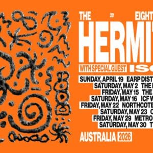 Hermitude - The Eight Tour By ICFpresents Follow Part of the ICF collection Ice Cream FactoryNorthbridge, WA Saturday, May 16 at 6 pm
