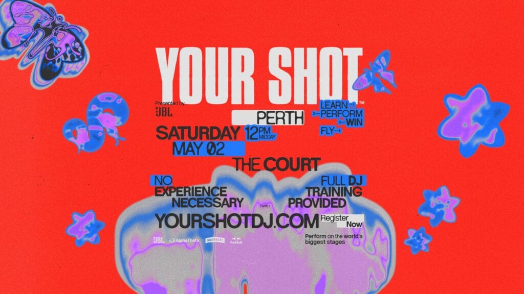 PERTH - Are you ready to take YOUR SHOT? We are coming to YOU in 2026. Get ready to join the world’s BIGGEST aspiring DJ COMPETITION!