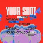 PERTH - Are you ready to take YOUR SHOT? We are coming to YOU in 2026. Get ready to join the world’s BIGGEST aspiring DJ COMPETITION!