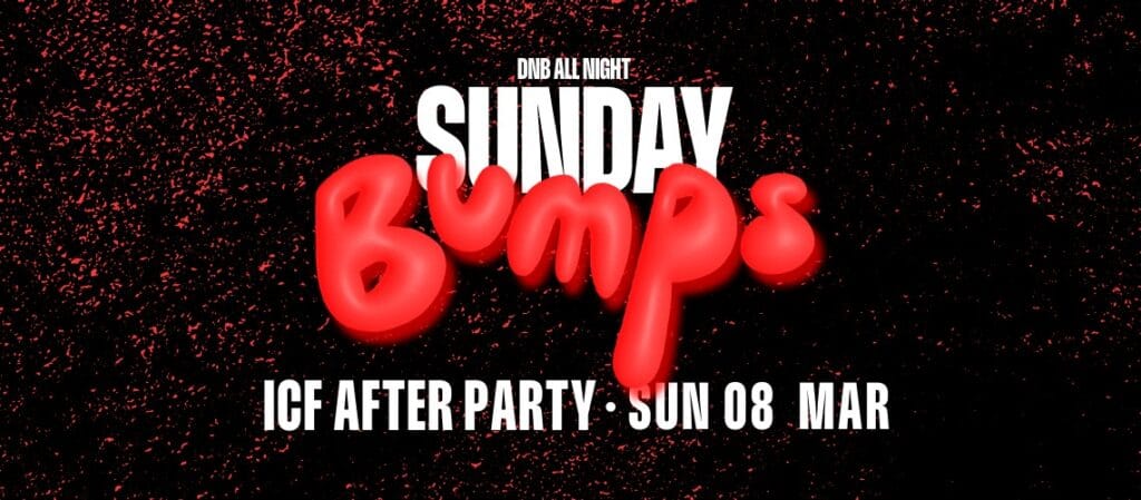 Presented by BUMPS & Geisha Bar. Underground by nature. Limited capacity. 📅 Sunday 8 March 2026 🕙 22:00 - 02:00 📍 Geisha Bar, 135A James St, Northbridge Discount tickets online or pay more at the door DNB ALL NIGHT