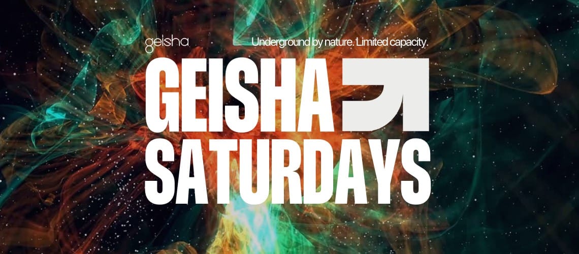 GEISHA SATURDAYS: GREEN GEORGE Underground by nature. Limited capacity. ✧ Friday 14th March 2026