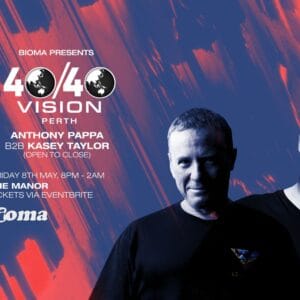 Bioma Presents 40/40 Vision By Bioma Events Follow The ManorLeederville, WA Friday, May 8 at 8pm to Saturday, May 9