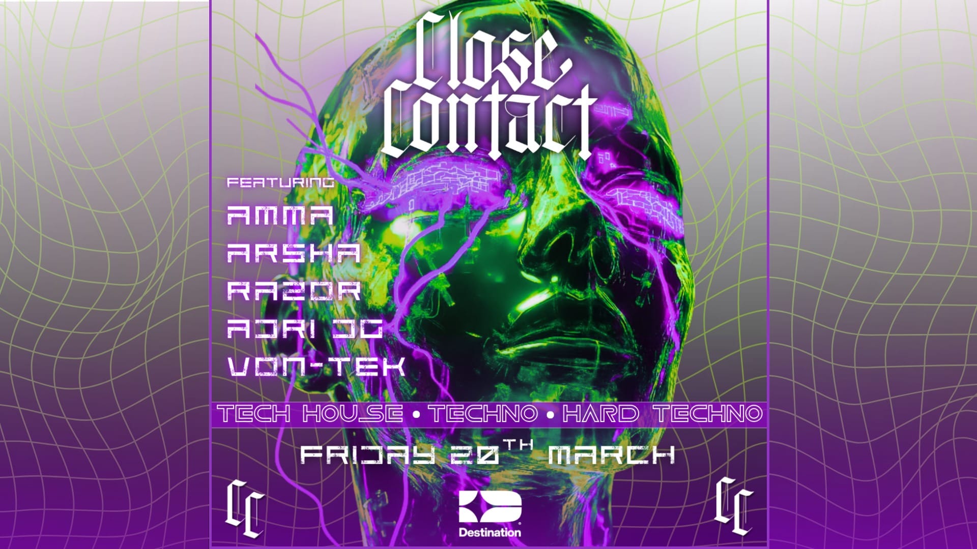 CLOSE CONTACT Presents RAVE Destination [#02]