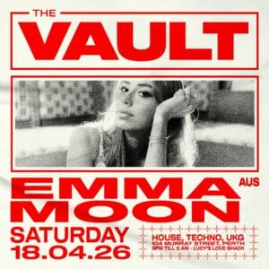 𝗧𝗵𝗲 𝗩𝗮𝘂𝗹𝘁 | 𝗦𝗮𝘁𝘂𝗿𝗱𝗮𝘆𝘀 𝗳𝘁. 𝗘𝗺𝗺𝗮 𝗠𝗼𝗼𝗻 (𝗔𝗨𝗦) Get ready for Melbourne's emerging techno queen this April in the basement.