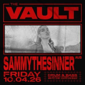 𝗧𝗵𝗲 𝗩𝗮𝘂𝗹𝘁 | 𝗙𝗿𝗶𝗱𝗮𝘆𝘀 𝗳𝘁. 𝗦𝗮𝗺𝗺𝘆𝘁𝗵𝗲𝘀𝗶𝗻𝗻𝗲𝗿 (𝗔𝗨𝗦) Sammythesinner joins us this April for her home town headline.