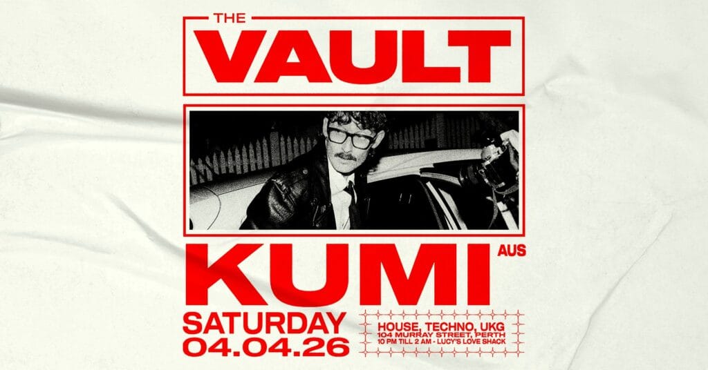 𝗧𝗵𝗲 𝗩𝗮𝘂𝗹𝘁 | 𝗦𝗮𝘁𝘂𝗿𝗱𝗮𝘆𝘀 𝗳𝘁. 𝗞𝘂𝗺𝗶 (𝗔𝗨𝗦) Kumi debuts at The Vault this Saturday night. Saturday April 4th ◼️ 9:00pm - 5:00am ◼️ 104 Murray Street, Perth