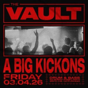 𝗧𝗵𝗲 𝗩𝗮𝘂𝗹𝘁 | 𝗙𝗿𝗶𝗱𝗮𝘆𝘀 𝗳𝘁. 𝗔 𝗕𝗶𝗴 𝗞𝗶𝗰𝗸𝗼𝗻𝘀 Drum & Bass kickons at ours.