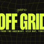 OFF GRID (Long Weekend) 18+ 10:00pm, Fri 24th Apr 2026 Geisha Bar