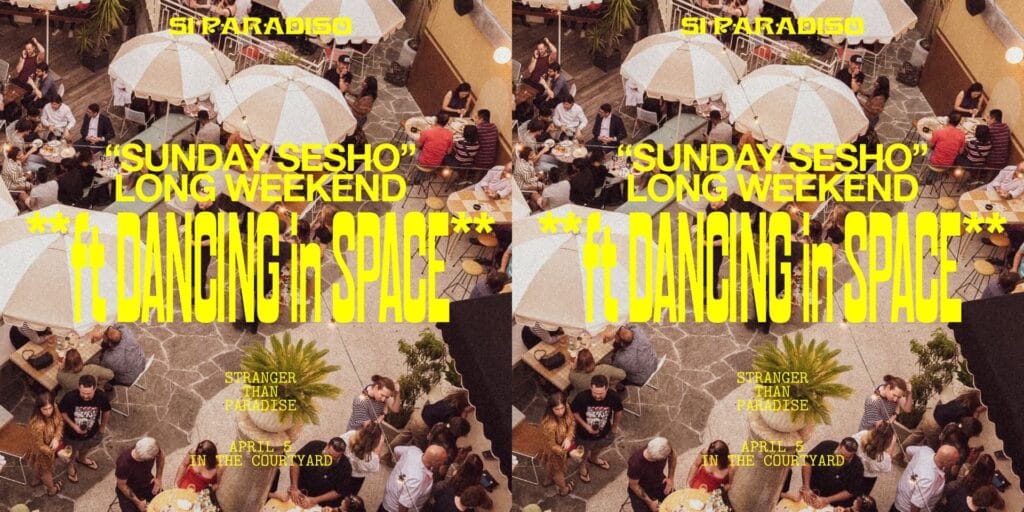 Dancing in space Si Paradiso Easter Long Weekend
