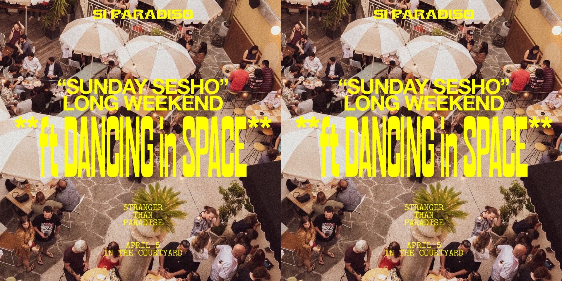 Dancing in space Si Paradiso Easter Long Weekend