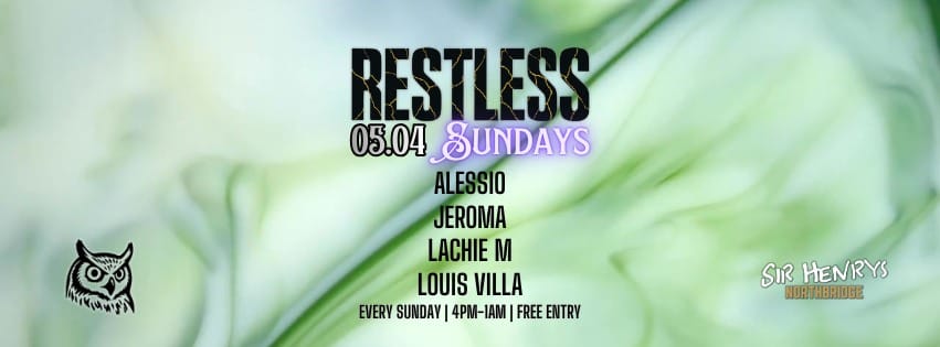 Restless Sundays home at Sir Henry's Northbridge SUN - 05.04.2026 - 4PM-1AM