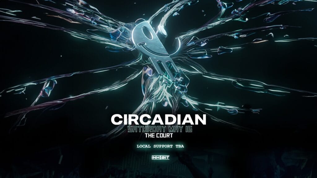 Inhibit presents CIRCADIAN The Court Hotel (Perth, WA) Saturday, 16 May 2026 4:00 pm