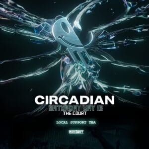 Inhibit presents CIRCADIAN The Court Hotel (Perth, WA) Saturday, 16 May 2026 4:00 pm