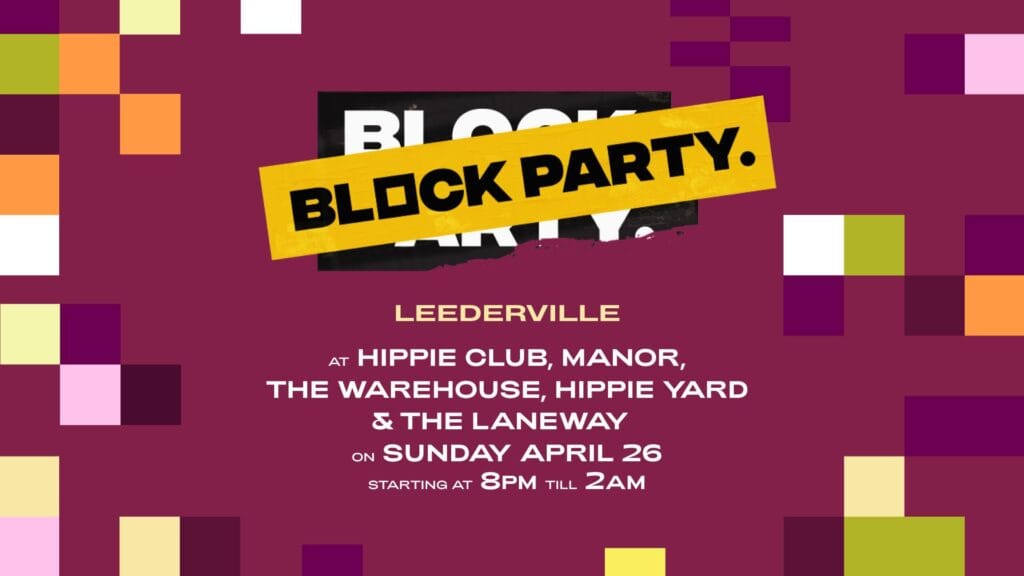 Block Party : Hippie Club 18+ 08:00pm, Sun 26th Apr 2026 Hippie Club
