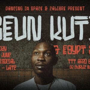Dancing in Space & CLBR Proudly Present SEUN KUTI & EGYPT 80 6:30pm, Sun 7 June, 2026 Freo.Social, WA