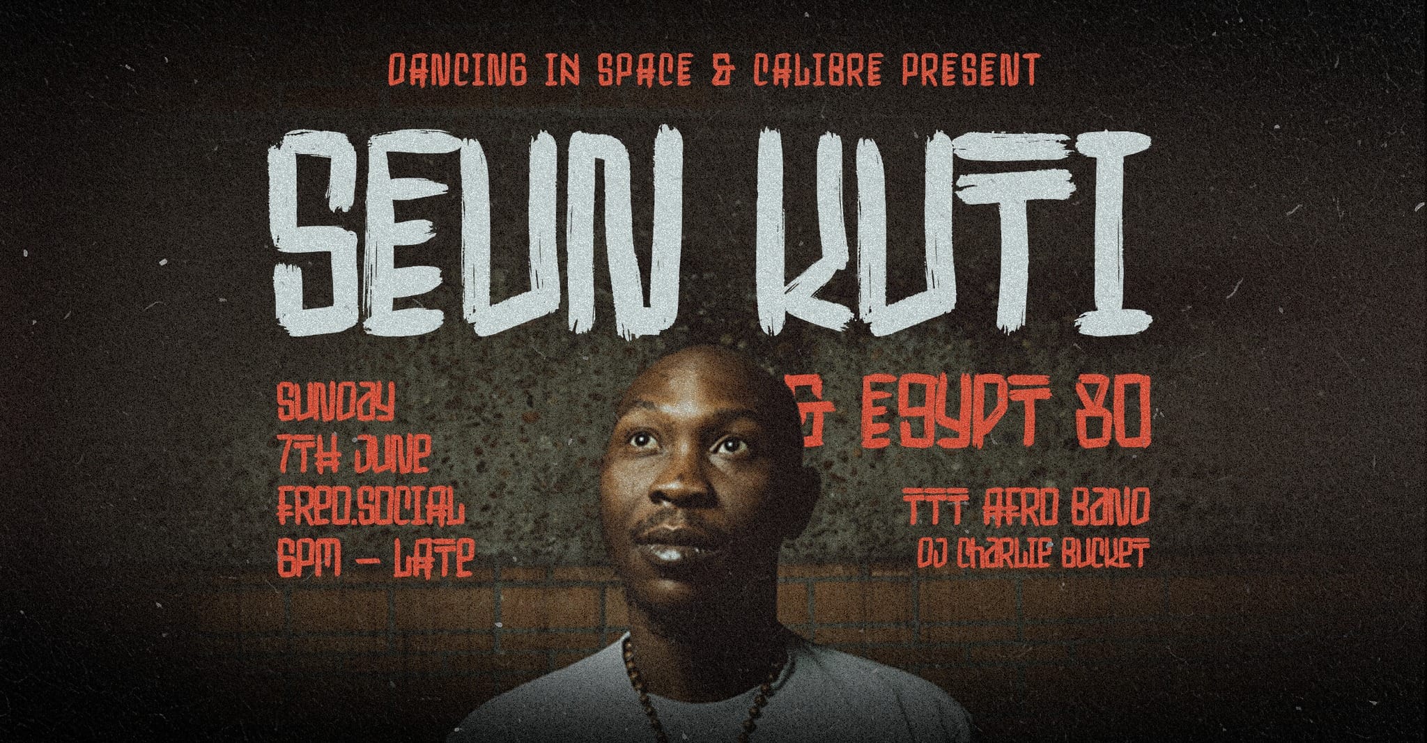 Dancing in Space & CLBR Proudly Present SEUN KUTI & EGYPT 80 6:30pm, Sun 7 June, 2026 Freo.Social, WA