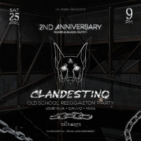 The Rechabite CLANDESTINO | OLD SCHOOL REGGAETON PARTY 9:00pm, Sat 25 April, 2026 The Rechabite, WA