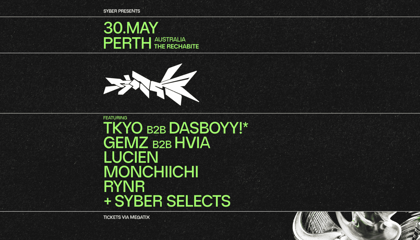 SYBER SYBER: 017 9:00pm, Sat 30 May, 2026 The Rechabite, WA
