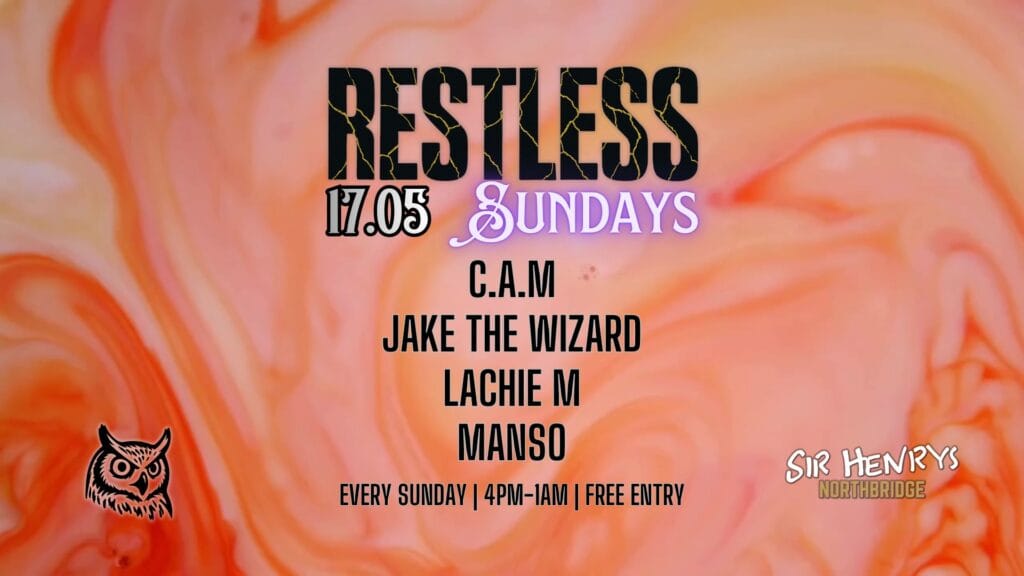 See you next Sunday? Stay Restless xx SUN - 17.05.2026 - 4PM-1AM