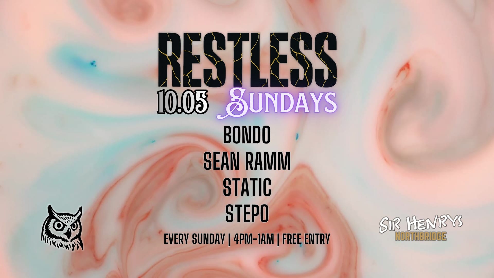 See you next Sunday? Stay Restless xx SUN - 10.05.2026 - 4PM-1AM