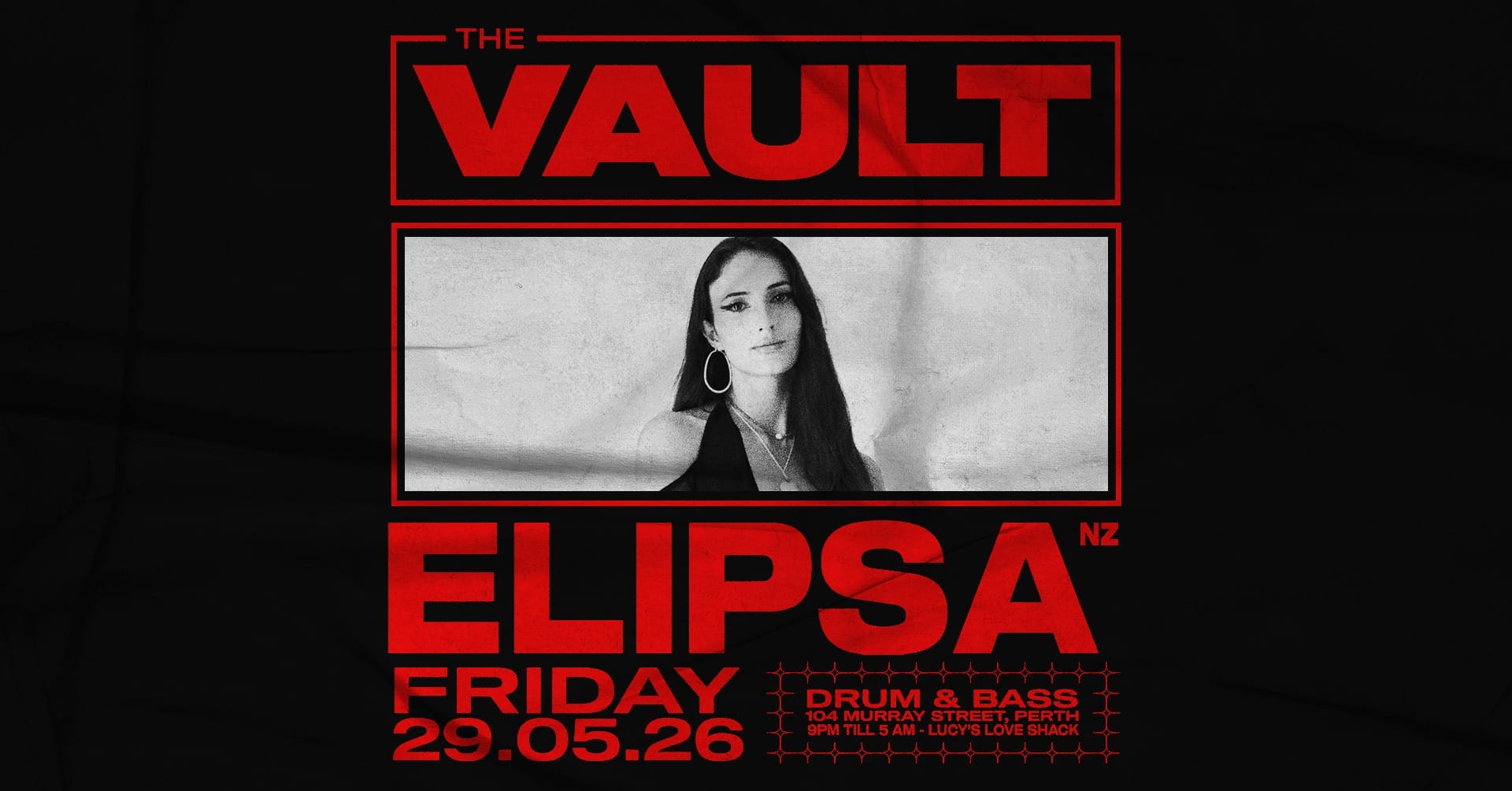 The Vault Fridays Follow Organizer Friday, May 29th, 2026 9:00 PM - 5:00 AM AWST 104 Murray St, Perth