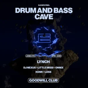 ELEVATE: D&B CAVE Top Organiser By Elevate Perth 47 followers 9 events 3y hosting 1.2k total attendees Follow Goodwill ClubNorthbridge, WA Friday 5 June-Saturday 6 June • Starts at 8 PM